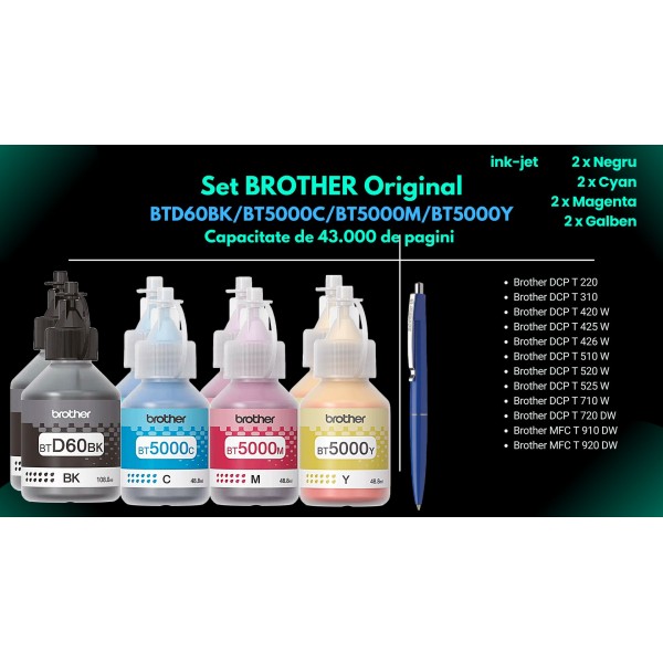 Set Flacon cerneala Brother Original 2x BTD60BK Negru 2x BT5000C Cyan 2x BT5000M Magenta 2x BT5000Y Galben 43000 pagini si pix Schneider Compatibil Brother DCP si MFC Series